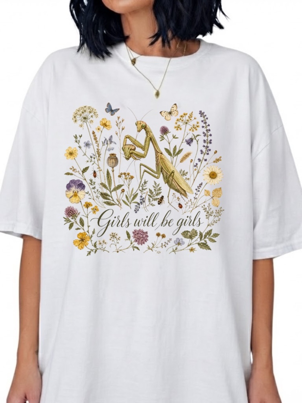 Girls Will Be Girls Praying Mantis Wildflowers Botanical Scientific Graphic Tee